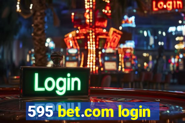 595 bet.com login